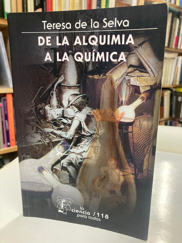 producto_639279653091802826_0 De La Alquimia A La Química - Teresa De La Selva