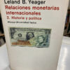 Relaciones Monetarias Internacionales 2 - Leland B. Yeager