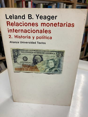 Relaciones Monetarias Internacionales 2 - Leland B. Yeager