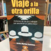 Viaje A La Orilla - Javier Martín Cavanna