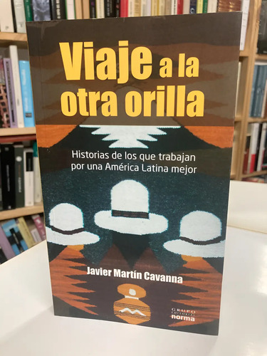 Viaje A La Orilla - Javier Martín Cavanna
