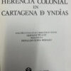 Herencia Colonial En Cartagena De Indias