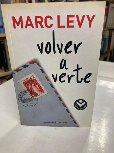 Volver A Verte - Marc Levy