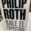Sale El Espectro - Philip Roth