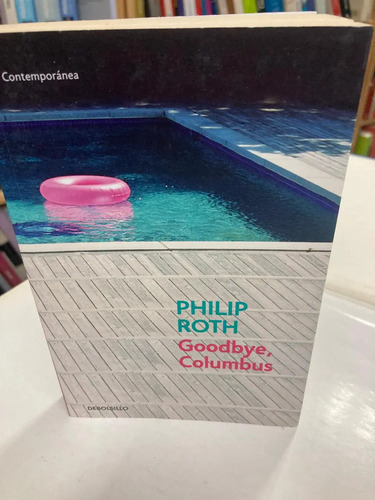 Goodbye, Columbus - Philips Roth