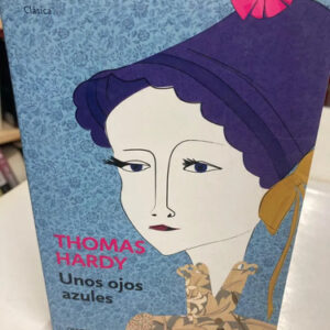 Unos Ojos Azules - Thomas Hardy