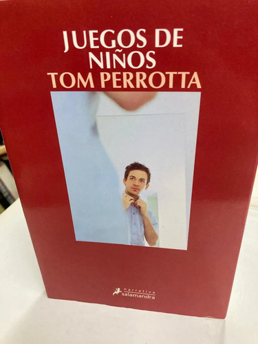 Juegos De Niños - Tom Perrotta