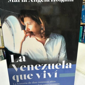 producto_639279656735267285_0 La Venezuela Que Viví - María Ángela Holguín