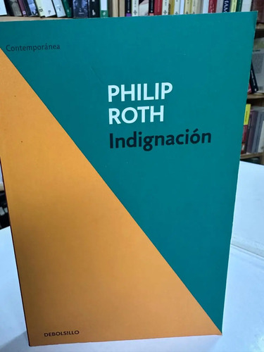 Indignación - Phillips Roth