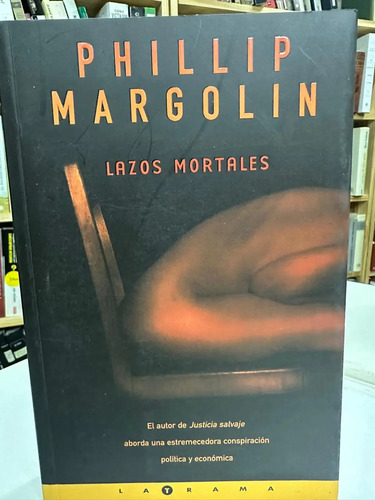 producto_639279657606573655_0 Lazos Mortales - Phillip Margolin
