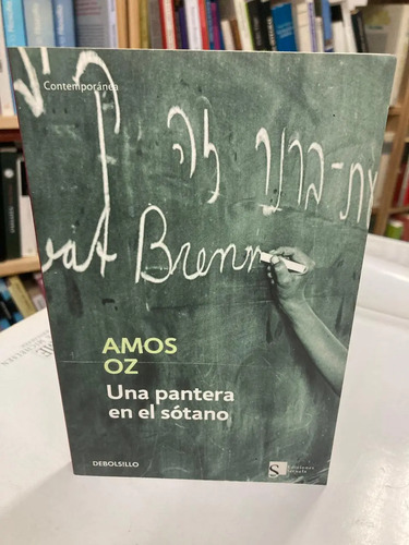 Una Pantera En El Sótano - Amos Oz