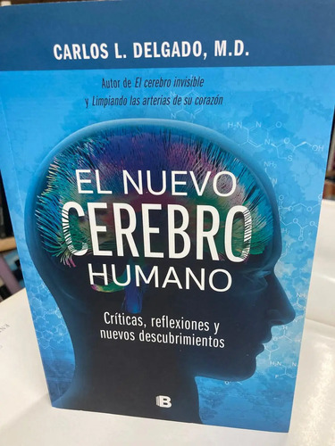 El Nuevo Cerebro Humano - Carlos L. Delgado