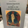 Acerca De La Vida Feliz - Soliloquios