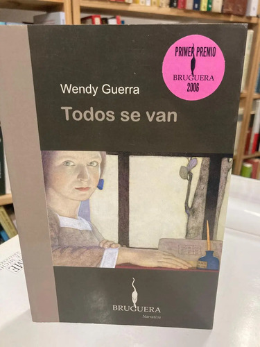 producto_639279658772703358_0 Todos Se Van - Wendy Guerra