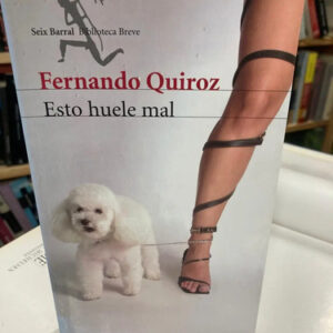 Esto Huele Mal - Fernando Quiroz