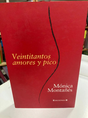 producto_639279659654271164_0 Veintitantos Amores Y Pico - Mónica Montañez