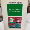 Plegarias Atendidas - Truman Capote