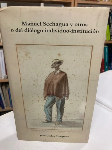 Manuel Sechagua Y Otros - Juan Carlos Mosquera