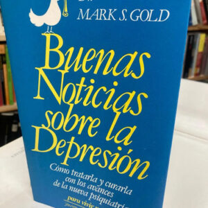 producto_639279660570243718_0 Buenas Noticias Sobre La Depresión - Dr. Mark S. Gold