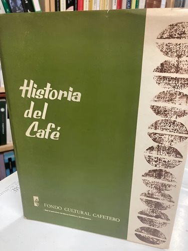 Historia Del Café