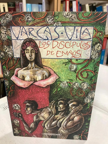 Los Discípulos De Emaús - Vargas Vila