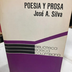 producto_639279662392218151_0 Poesía Y Prosa - José A. Silva