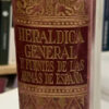 Heraldica General Y Fuentes De Las Armas De España