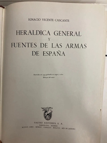 Heraldica General Y Fuentes De Las Armas De España
