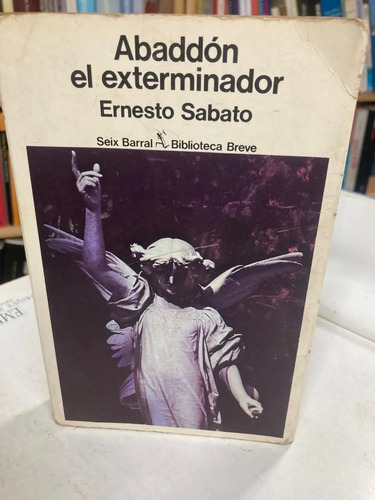 Abaddón El Exterminador - Ernesto Sabato