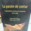 La Pasión De Contar - Juan José Hoyos