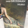 Delirio - David Grossman