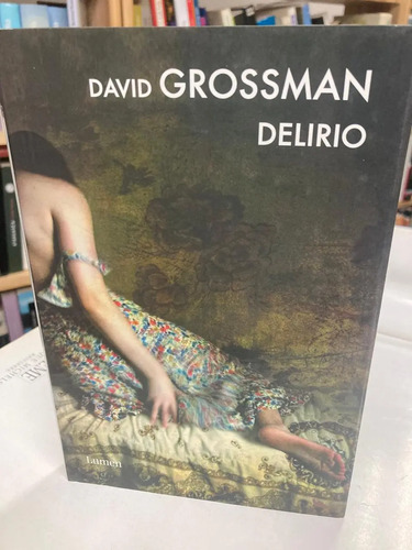 Delirio - David Grossman