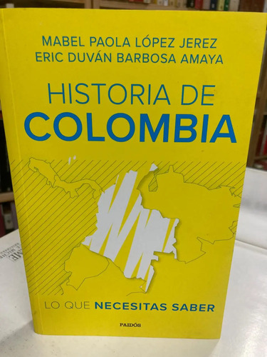 Historia De Colombia - Mabel Paola López Jerez