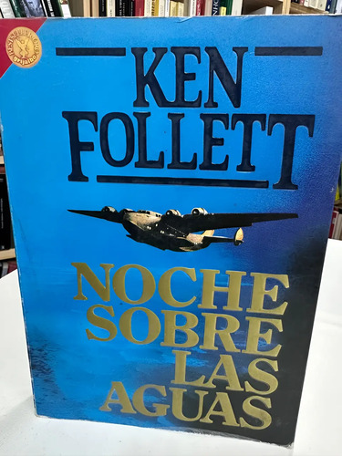 Noche Sobre Las Aguas - Ken Follett