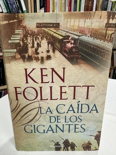 La Caída De Los Gigantes - Ken Follett