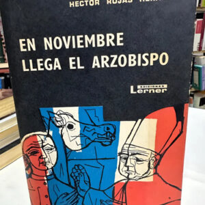 producto_639279667349643391_0 En Noviembre Llega El Arzobispo - Héctor Rojas Herazo