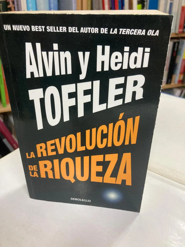La Revolución De La Riqueza - Alvin Y Heidi Toffler