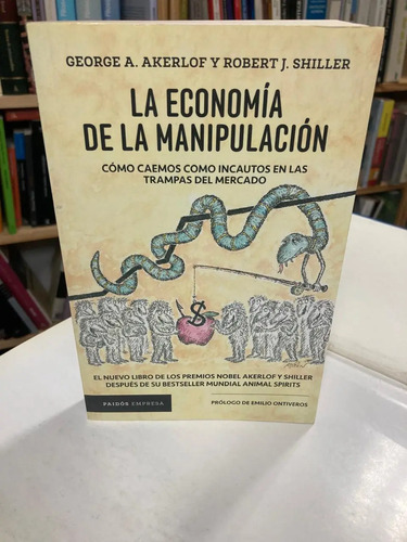 La Economía De La Manipulación - George A. Akerlof