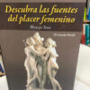 Descubra Las Fuentes Del Placer Femenino - Michaela Riedl
