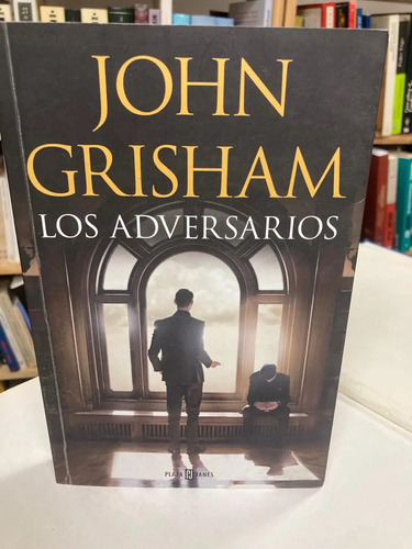 Los Adversarios - John Grisham