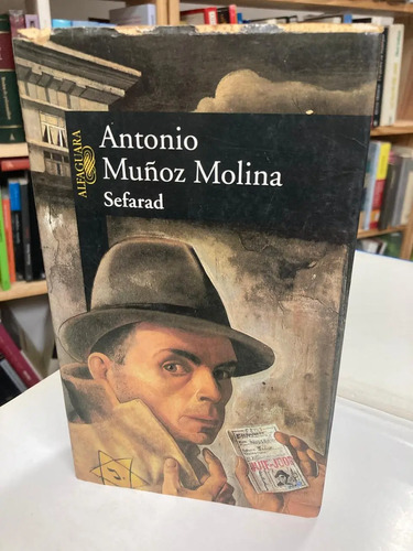 Sefarad - Antonio Muñoz Molina