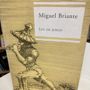 Ley De Juego - Miguel Briante