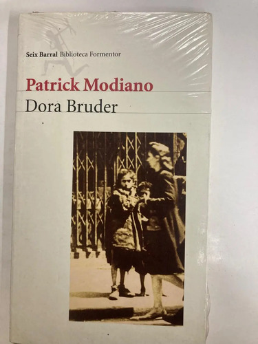 Dora Bruder - Patrick Modiano