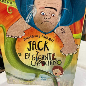 Jack Y El Gigante Capuchino - María Villegas