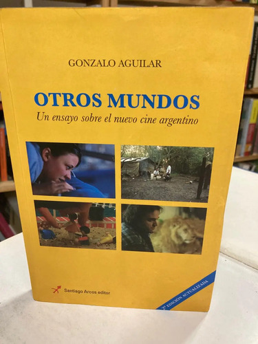 Otros Mundos - Gonzalo Aguilar