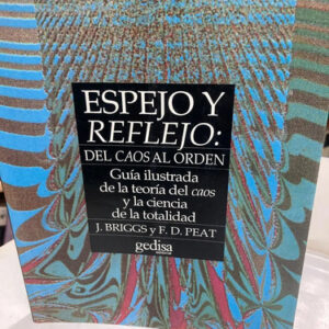 producto_639279673014211132_0 Espejo Y Reflejo: Del Caos Al Orden - J. Briggs Y F.d. Peat