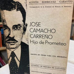 José Camacho Carreño - Hijos De Prometeo