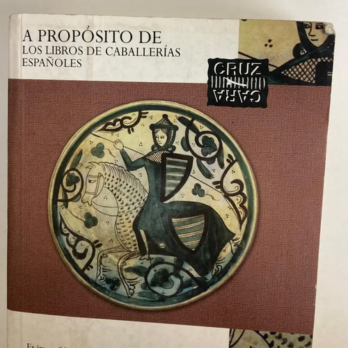 Libros De Caballerías Españolas - María Aguilar Perdomo