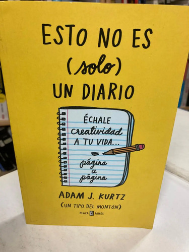 Esto No Es Solo Un Diario - Adam J. Kurtz