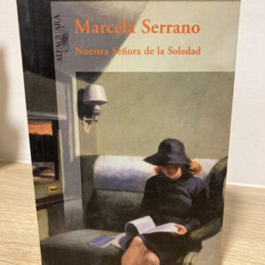 producto_639279676898163409_0 Nuestra Señora De La Soledad - Marcela Serrano